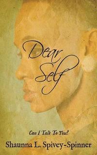 Dear Self: Can I talk to you? 1