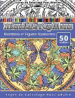 bokomslag Livres de Coloriage Pour Adultes Mandala Papillons: Mandalas et Figures Apaisantes Pages de Coloriage Pour Adulte