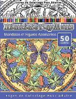 bokomslag Livres de Coloriage Pour Adultes Mandala Papillons: Mandalas et Figures Apaisantes Pages de Coloriage Pour Adulte
