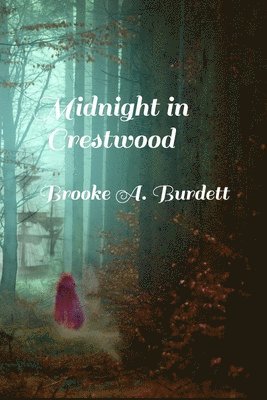 Midnight in Crestwood 1