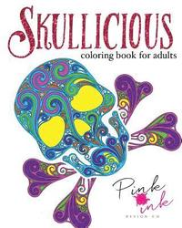 bokomslag Skullicious Coloring Book for Adults
