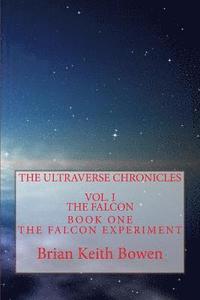 bokomslag The Ultraverse Chronicles: Vol. I: The Falcon