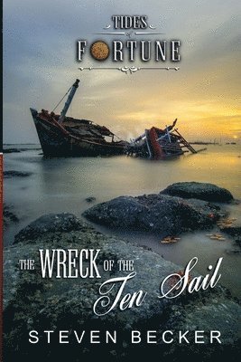 bokomslag The Wreck of the Ten Sail