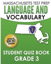 bokomslag MASSACHUSETTS TEST PREP Language & Vocabulary Student Quiz Book Grade 3