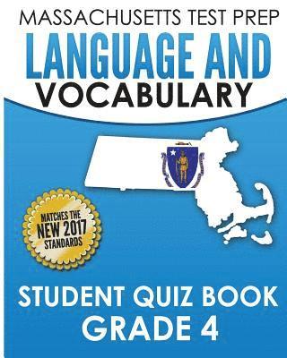 MASSACHUSETTS TEST PREP Language & Vocabulary Student Quiz Book Grade 4 1