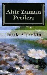 bokomslag Ahir Zaman Perileri: (turkish Edition)