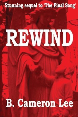 Rewind: The Final Song - Part 2 1