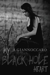 bokomslag My Black Hole Heart
