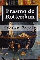 bokomslag Erasmo de Rotterdam: Triunfo y tragedia de un humanista