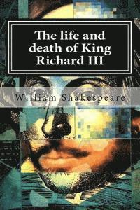 bokomslag The life and death of King Richard III