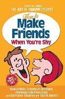 Katharina a. Macher - How to Make Friends When You're Shy, Häftad