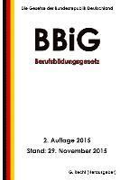 bokomslag Berufsbildungsgesetz (BBiG), 2. Auflage 2015