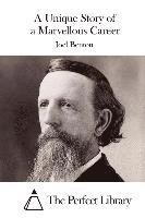 Joel Benton, The Perfect Library - A Unique Story of a Marvellous Career, Häftad