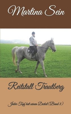 Reitstall Trautberg: Jeder Topf hat seinen Deckel 1