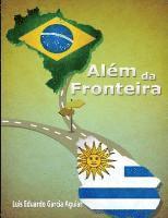 Além da Fronteira 1