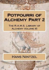 Hans W. Nintzel, Philip N. Wheeler - Potpourri of Alchemy Part 2, Häftad