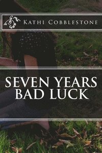 bokomslag Seven Years Bad Luck