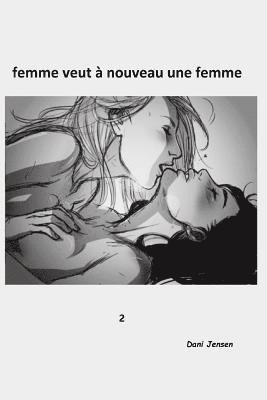 Femme Veut À Nouveau Une Femme 1