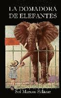 bokomslag La domadora de elefantes