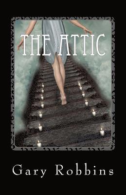 bokomslag The Attic: A Short Story