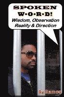 bokomslag Spoken W.O.R.D.: Wisdom, Observation, Reality, & Direction