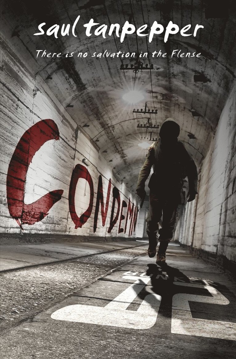 Saul Tanpepper - Condemn, Häftad