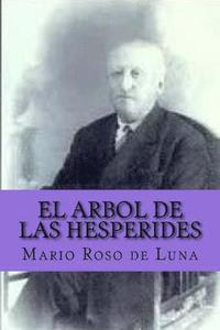 bokomslag El Arbol de las Hesperides (Spanish Edition)