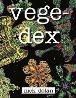 bokomslag Vegedex: An Otherwordly Coloring Book for Bizarre Beings