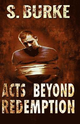 Acts Beyond Redemption 1