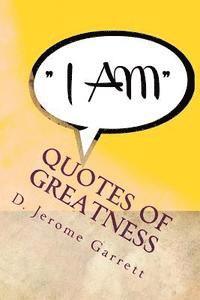 bokomslag Quotes of Greatness: Based on the I am factor