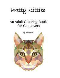 bokomslag Pretty Kitties: An Adult Coloring Book for Cat Lovers