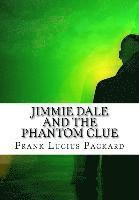 bokomslag Jimmie Dale and the Phantom Clue