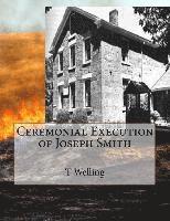 bokomslag Ceremonial Execution of Joseph Smith