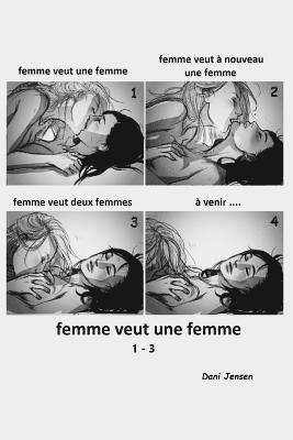 bokomslag Femme Veut Une Femme 1-3