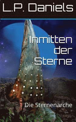 Inmitten der Sterne: Die Sternenarche 1