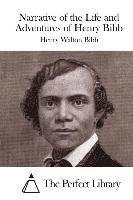 Narrative of the Life and Adventures of Henry Bibb 1