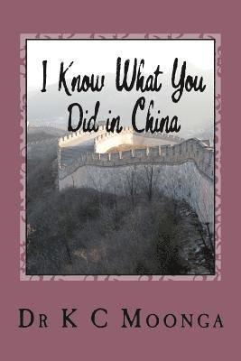 I Know What You Did in China: I Know What You Did in China 1