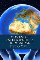 bokomslag Momentos estelares de la Humanidad