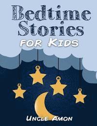Uncle Amon - Bedtime Stories for Kids: Bedtime Stories, Fun Activities, and Coloring Book!, Häftad