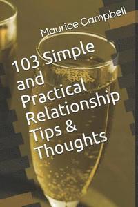 bokomslag 103 Simple and Practical Relationship Tips & Thoughts