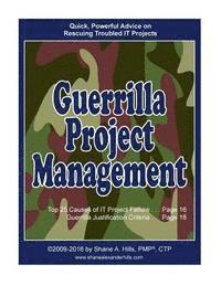 bokomslag Guerrilla Project Management: Quick, Powerful Advice on Rescuing Troubled IT Projects