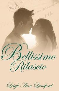 bokomslag Bellissimo Rilascio: Beautiful Release