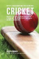 Correa (Nutrizionista Sportivo Certifica - Ricette Per La Massa Muscolare, Prima E Dopo La Competizione Nel Cricket: Migliora Le Tue Prestazioni E Recupera Piu Velocemente Nutrendo Il Tuo Corpo, Häftad