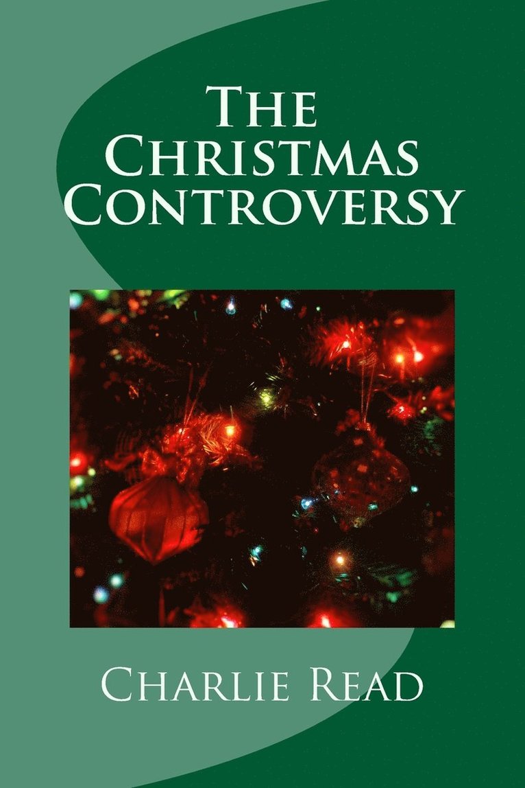 Charlie Read - Christmas Controversy, Häftad