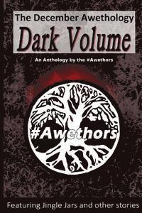 bokomslag The December Awethology - The Dark Volume
