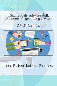 bokomslag Desarrollo de Software Ágil. Extremme Programming y Scrum: 2a Edición