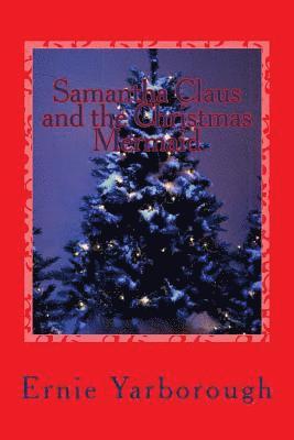 Samantha Claus and the Christmas Mermaid 1