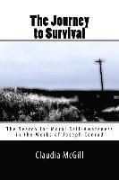 bokomslag The Journey to Survival: The Search for Moral Self-Awareness in the Works of Joseph Conrad