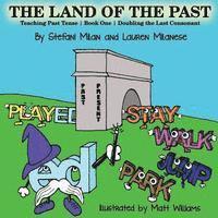 bokomslag The Land of the Past: Teaching the Past Book One Doubling the Last Consonant