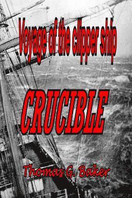 bokomslag Voyage of the Clipper Ship Crucible